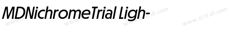 MDNichromeTrial Ligh字体转换